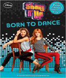 Shake It Up Born to Dance (Shake It Up! Junior Novel)
