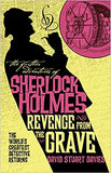 The Further Adventures of Sherlock Holmes - Revenge from the Grave: The World's Greatest Detective Returns