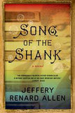 Song of the Shank A Novel -