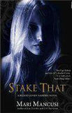 Stake That A Blood Coven Vampire Novel