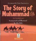 Story of Muhammad S in Madinah -