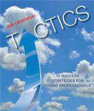 Tactics: 10 Success Strategies for Young Professionals