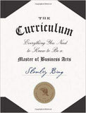 The CurriculumEverything You Need to Know to Be a Master of Business Arts