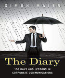 The Diary: 100 Days and Lessons in Corporate Communications