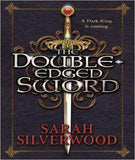 The Double-Edged Sword: The Nowhere Chronicles Book One