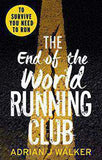 The End of the World Running Club -