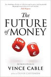 The Future Of Money: How To Get The Most From The Global Economy