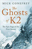The Ghosts of K2 The Epic Saga of First Ascent