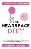 The Headspace Diet 10 Days to Finding Your Ideal Weight