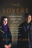 The Lovers Afghanistans Romeo and Juliet