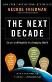 The Next Decade Where We Have Been And Where We Are Going