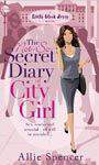 The Not So Secret Diary Of A City Girl Sex Scams And Scandal All Be Revealed -