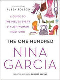 The One Hundred A Guide to the Pieces Every Stylish Woman Must Own