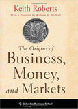 The Origins of BusineMoney and Markets