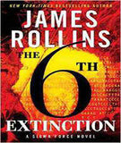 The Sixth Extinction: A SIGMA Force Novel (Sigma Force Novels)
