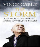 The Storm: The World Economic Crisis and What it Means