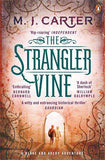 The Strangler Vine - (Blake and Avery 1)