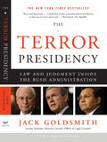 The Terror Presidency: Law and Judgment Inside the Bush Administration