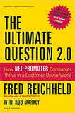 The Ultimate Question 20 How Net Promoter Companies Thrive in a CustomerDriven World RevisedExpand