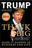 Think Big Make It Happen In Business And Life