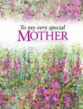 To My Very Special Mother