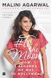 To the Moon How I Blogged My Way to Bollywood