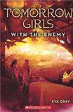 Tomorrow Girls 3 With the Enemy