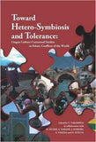 Toward HeteroSymbiosis and Tolerance: LinguaCulture Contextual Studies in Ethnic Conflicts of the World