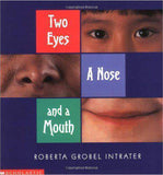 Two Eyes a Nose and a Mouth