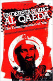 Understanding Al Qaeda The Transformation of War