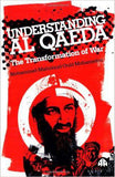 Understanding Al Qaeda: The Transformation of War