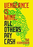 Vengeance Is Mine, All Others Pay Cash