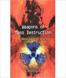 Weapons of Mass Destruction: The New Face of Warfare