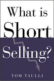What Is Short Selling?