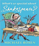 Whats So Special About Shakespeare? Whats So Special About