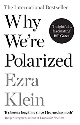 Why We re Polarized: A Bill Gates summer reading pick
