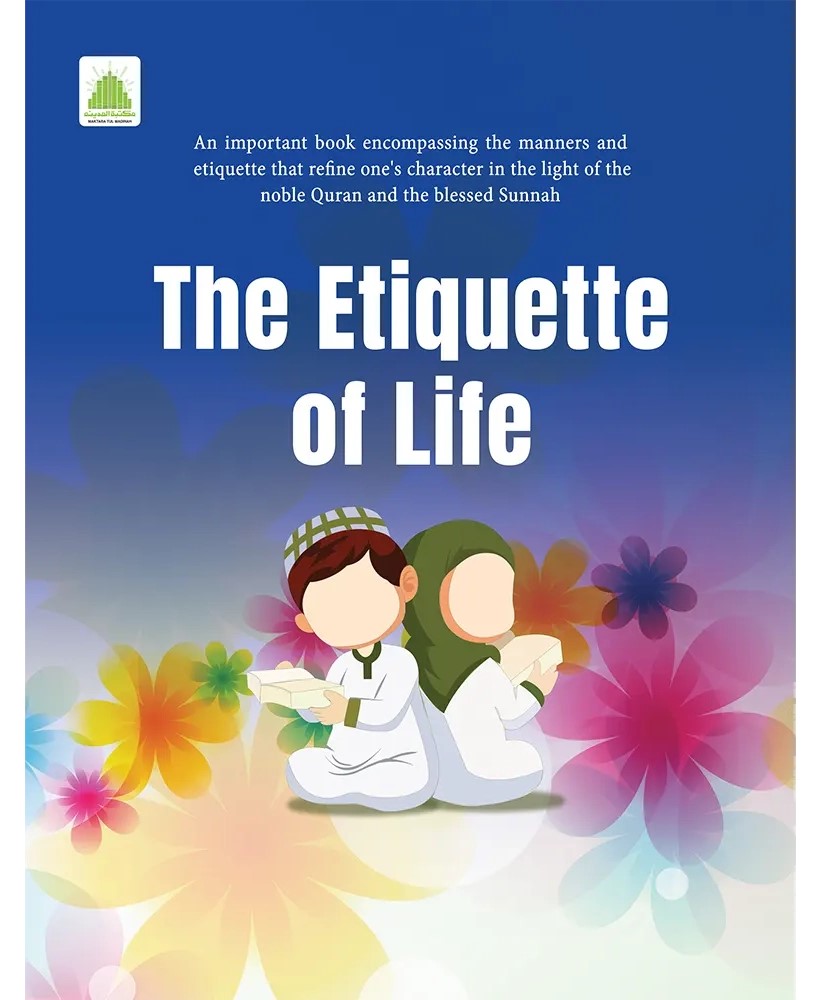 The Etiquettes Of Life