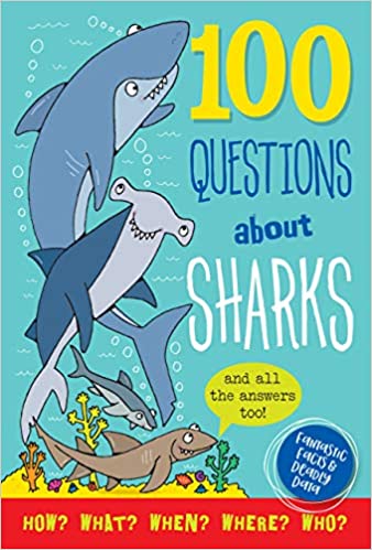 100 Questions About: Sharks - Hardcover