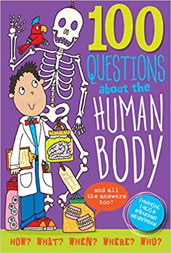 100 Questions About: The Human Body - Hardcover