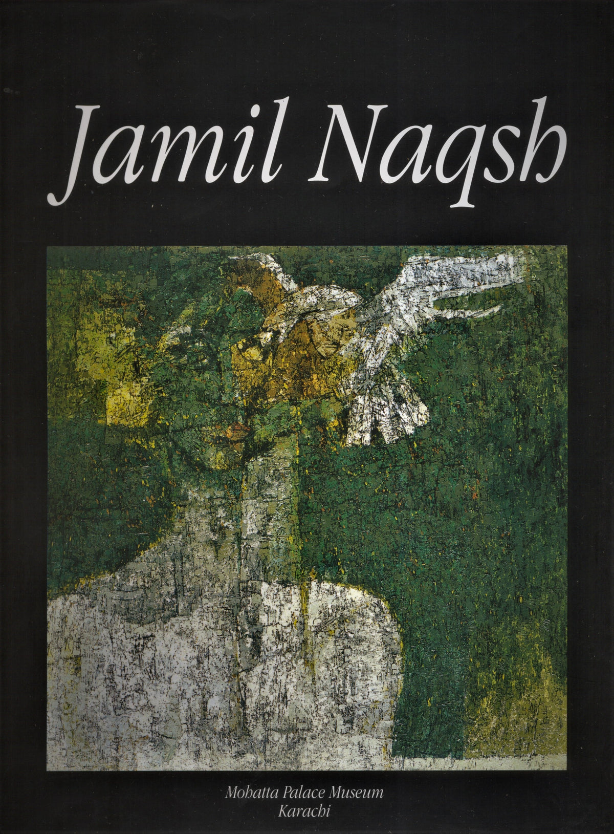 Jamil Naqsh: A retrospective