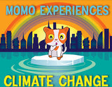 Momo Experiences Climate Change