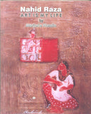 Nahid Raza Art Is My Life By Marjorie Husain - (HB)