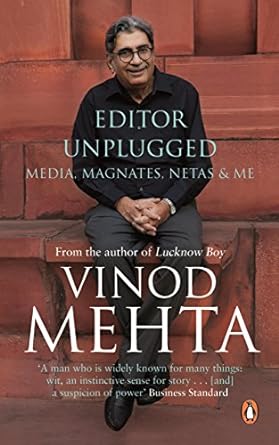 Editor unplugged media, magnates, netas and me