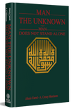 MAN, THE UNKNOWN MAN / DOES NOT STAND ALONE