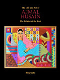 The Life and Art of Ajmal Hussain  The Painter of East