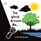 The World Around Me  My first words from the Quran