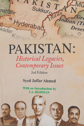 Pakistan Historical Legacies Contemporary Issues 2nd Edition