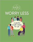 12 Hacks to Worry Less - Paperback