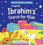 PROPHET IBRAHIM'S SEARCH FOR ALLAH