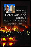Satish Jacob from Hotel Palestine Baghdad: Pages from a War Diary
